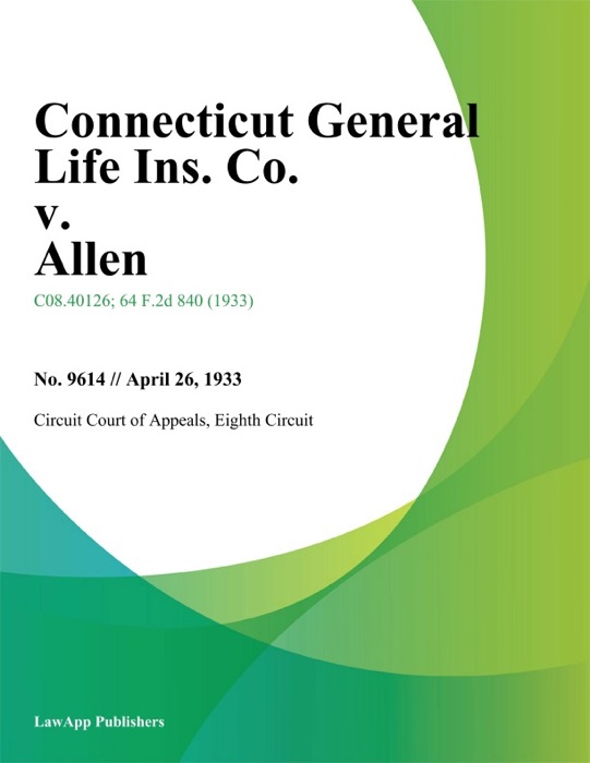 Connecticut General Life Ins. Co. v. Allen