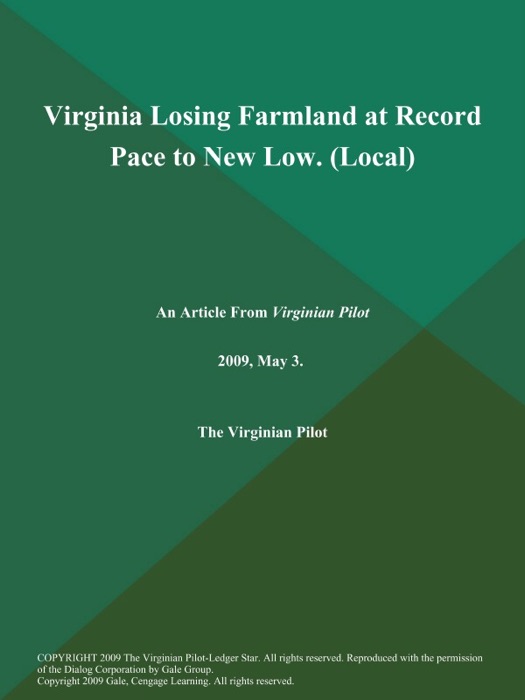 Virginia Losing Farmland at Record Pace to New Low (Local)