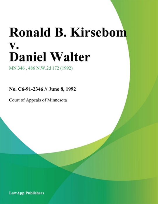 Ronald B. Kirsebom v. Daniel Walter