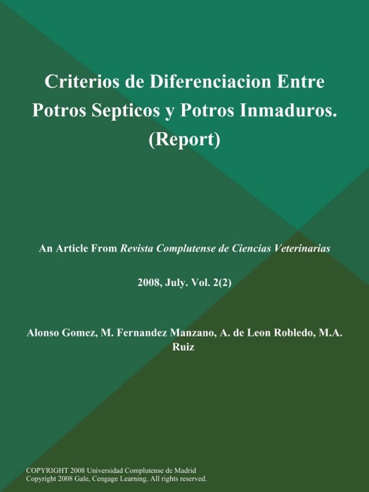 Criterios de Diferenciacion Entre Potros Septicos y Potros Inmaduros (Report)
