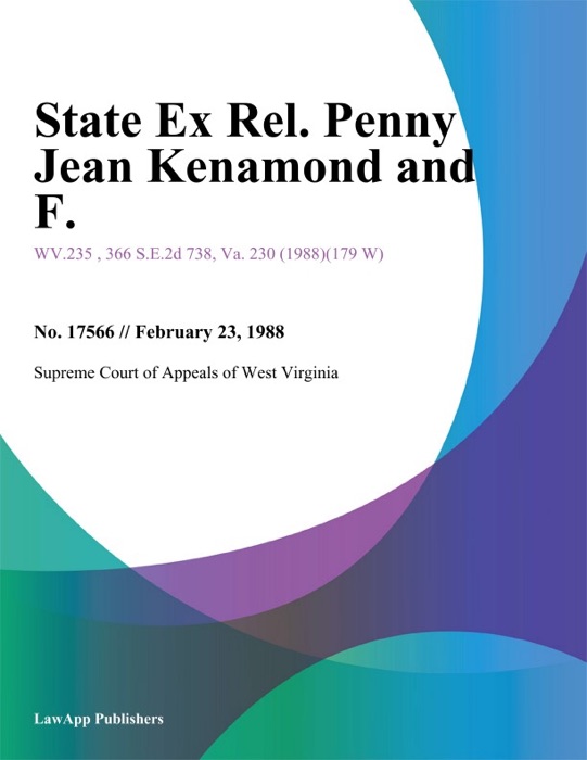 State Ex Rel. Penny Jean Kenamond and F.