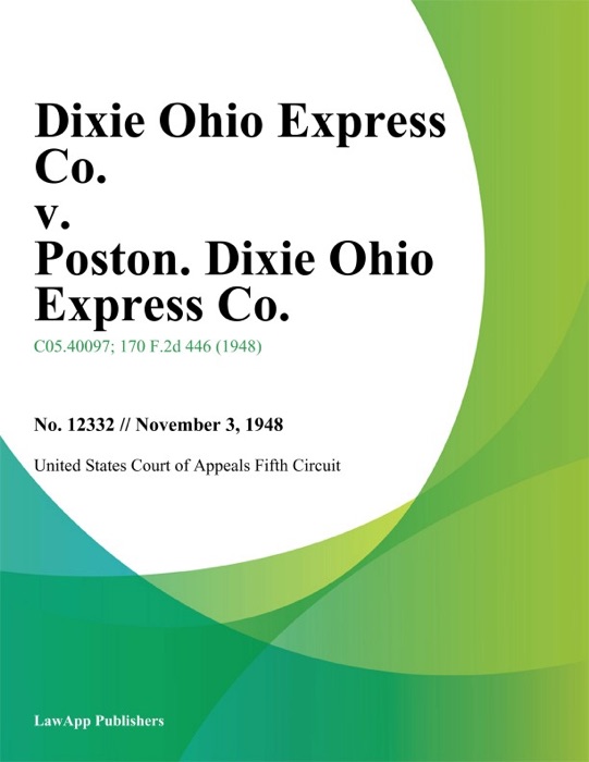 Dixie Ohio Express Co. v. Poston. Dixie Ohio Express Co.