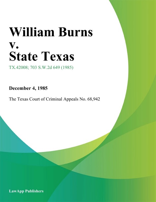 William Burns v. State Texas