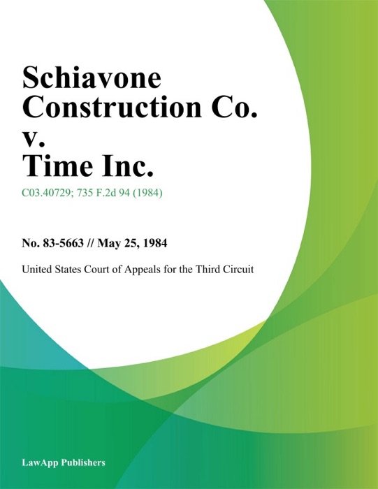 Schiavone Construction Co. v. Time Inc.