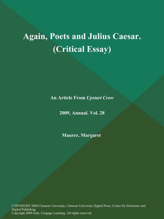 Again, Poets and Julius Caesar (Critical Essay)