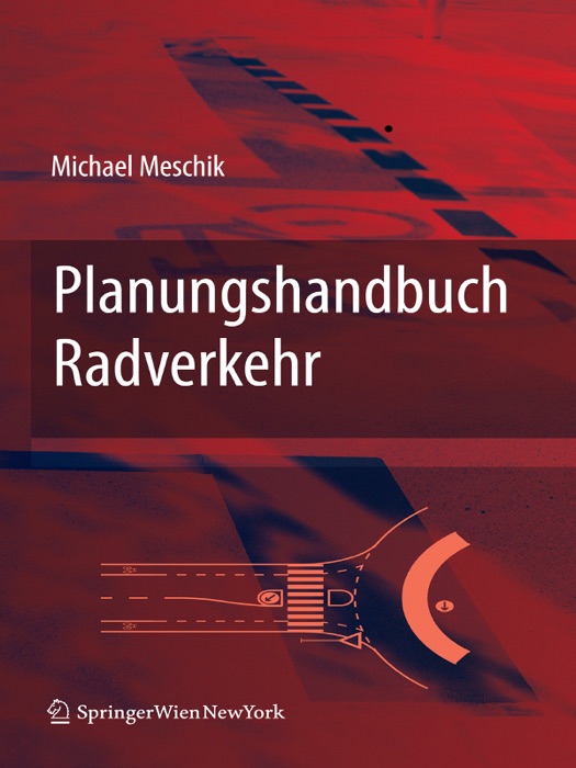 Planungshandbuch Radverkehr