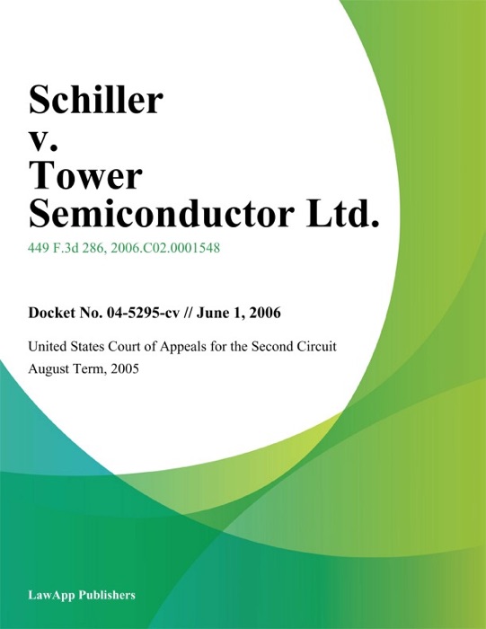 Schiller v. Tower Semiconductor Ltd.