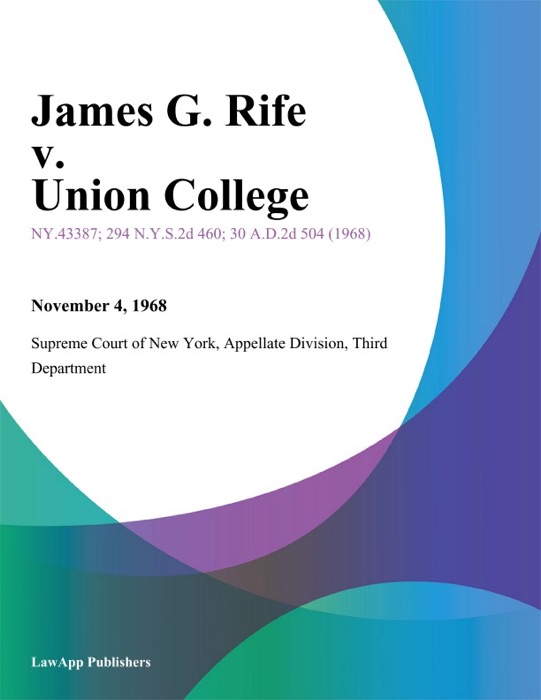 James G. Rife v. Union College