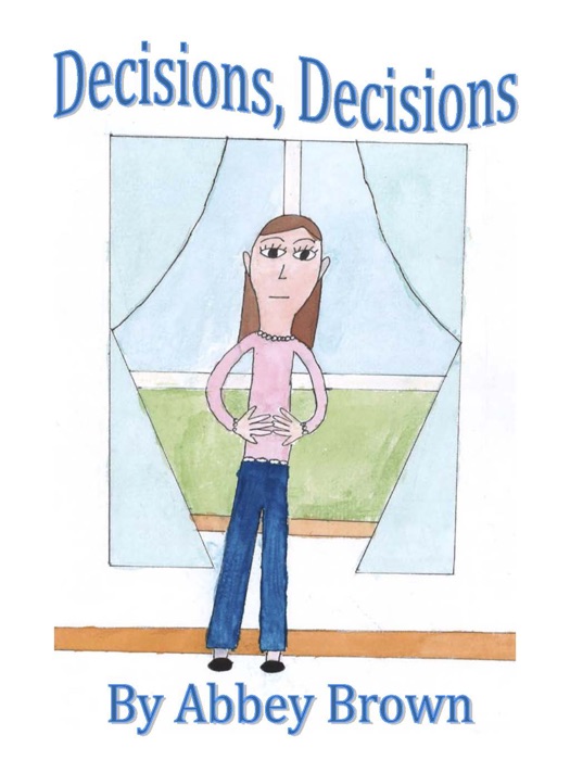 Decisions, Decisions