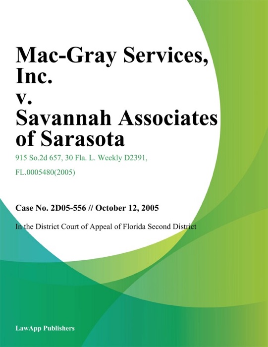 Mac-Gray Services, Inc. v. Savannah Associates of Sarasota, LLC.