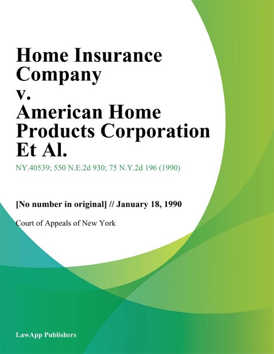 Home Insurance Company v. American Home Products Corporation Et Al.