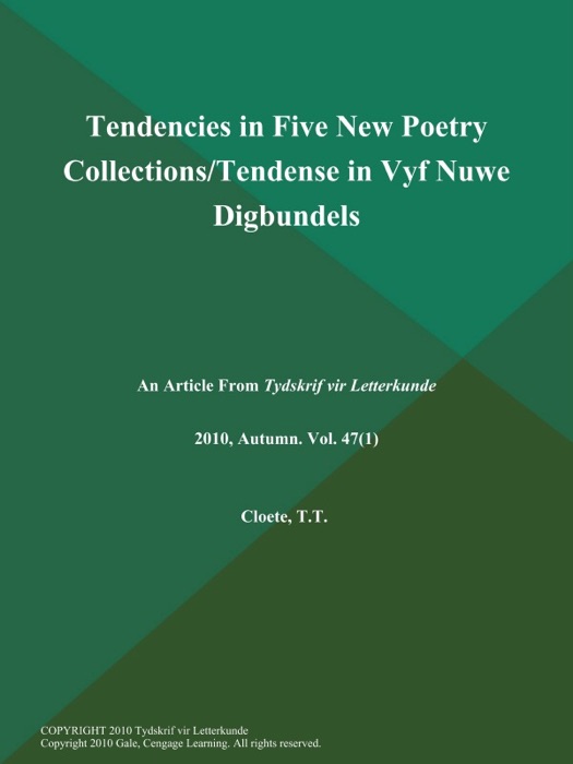 Tendencies in Five New Poetry Collections/Tendense in Vyf Nuwe Digbundels