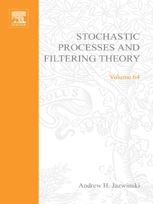 Stochastic Processes and Filtering Theory