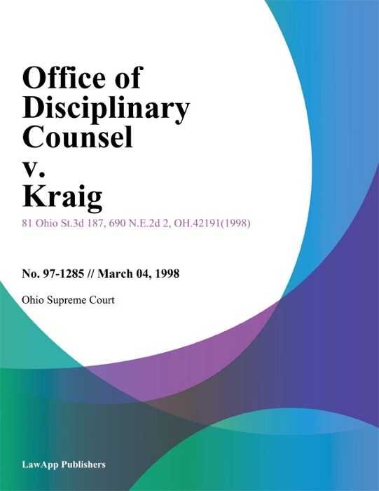 Office of Disciplinary Counsel v. Kraig