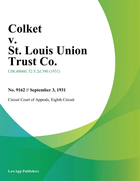 Colket v. St. Louis Union Trust Co.