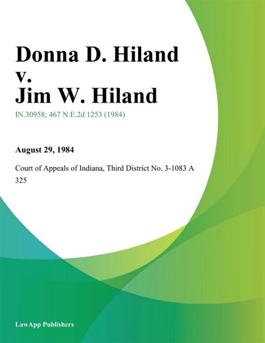 Donna D. Hiland v. Jim W. Hiland