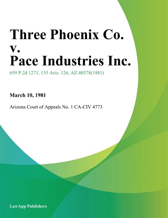 Three Phoenix Co. v. Pace Industries Inc.