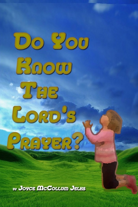 Do You Know the Lord's Prayer?