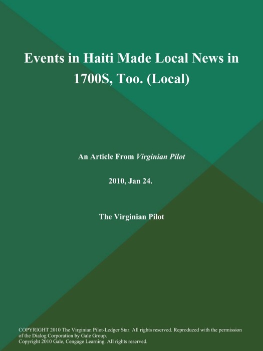 Events in Haiti Made Local News in 1700S, Too (Local)