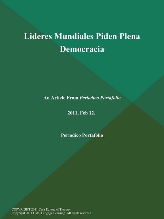 Lideres Mundiales Piden Plena Democracia