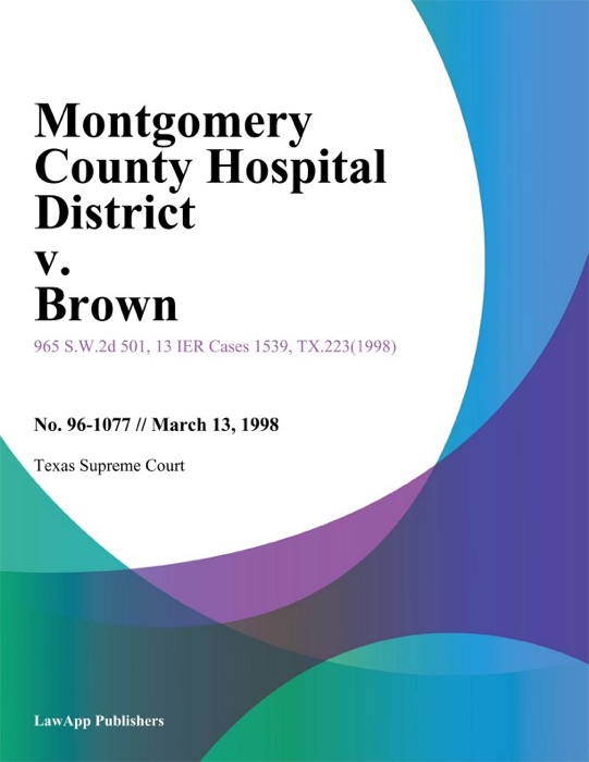 Montgomery County Hospital District V. Brown