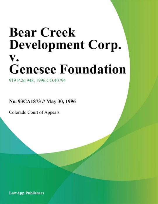 Bear Creek Development Corp. V. Genesee Foundation