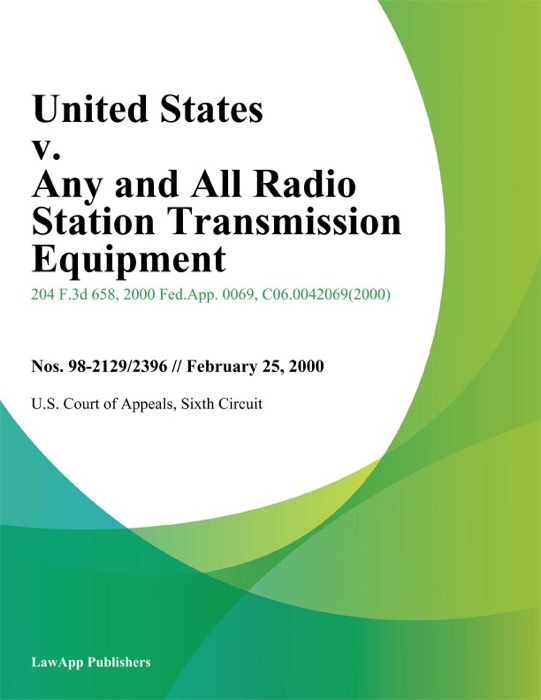 United States V. Any And All Radio Station Transmission Equipment