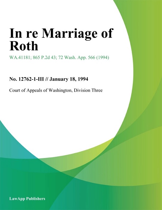 In Re Marriage Of Roth
