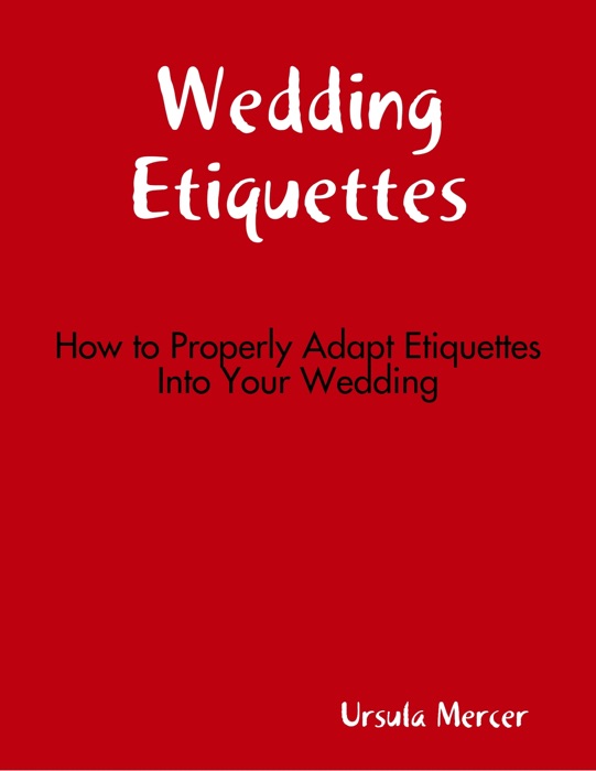 Wedding Etiquettes