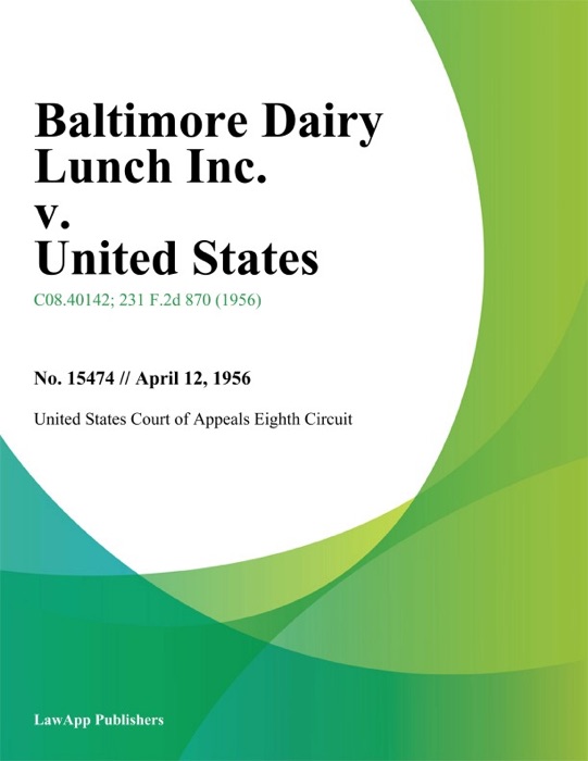 Baltimore Dairy Lunch Inc. v. United States