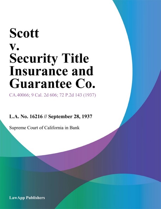 Scott v. Security Title Insurance and Guarantee Co.