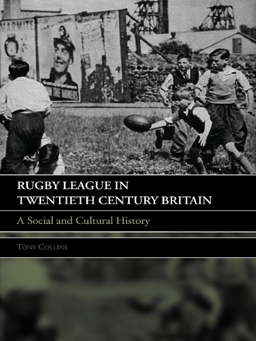 Rugby League in Twentieth Century Britain