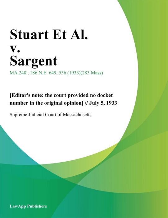 Stuart Et Al. v. Sargent