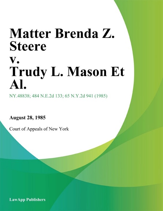 Matter Brenda Z. Steere v. Trudy L. Mason Et Al.