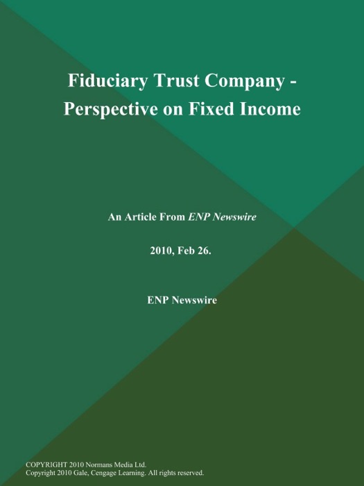 Fiduciary Trust Company - Perspective on Fixed Income