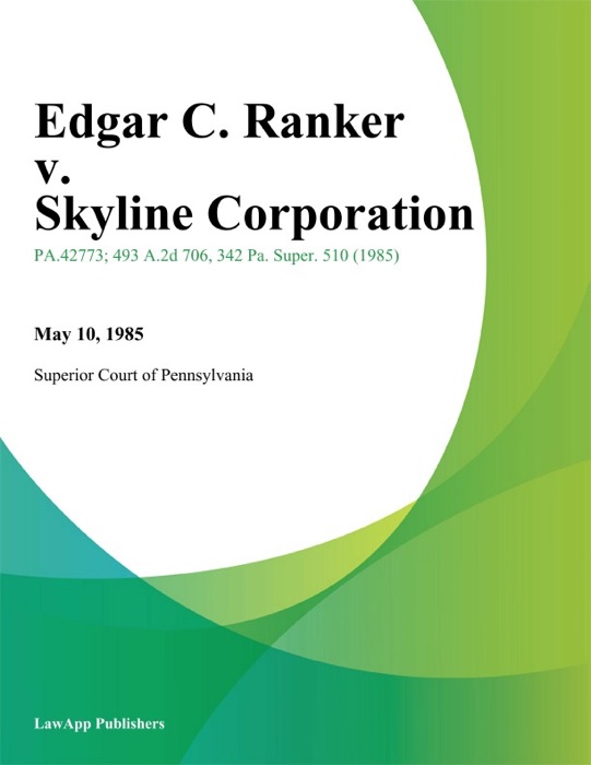 Edgar C. Ranker v. Skyline Corporation