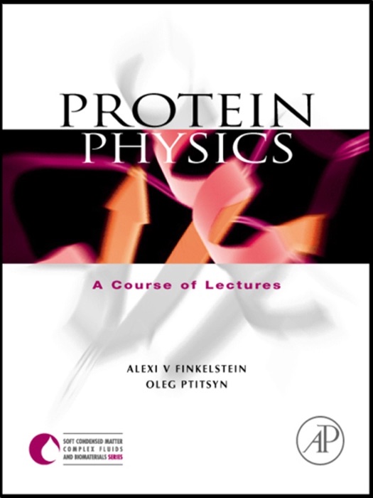 Protein Physics (Enhanced Edition)