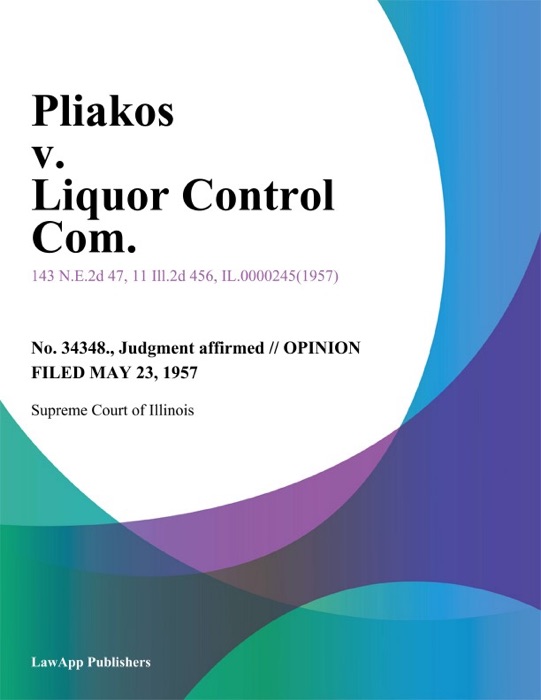 Pliakos v. Liquor Control Com.