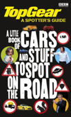 Top Gear: The Spotter's Guide - Penguin Random House Children's UK