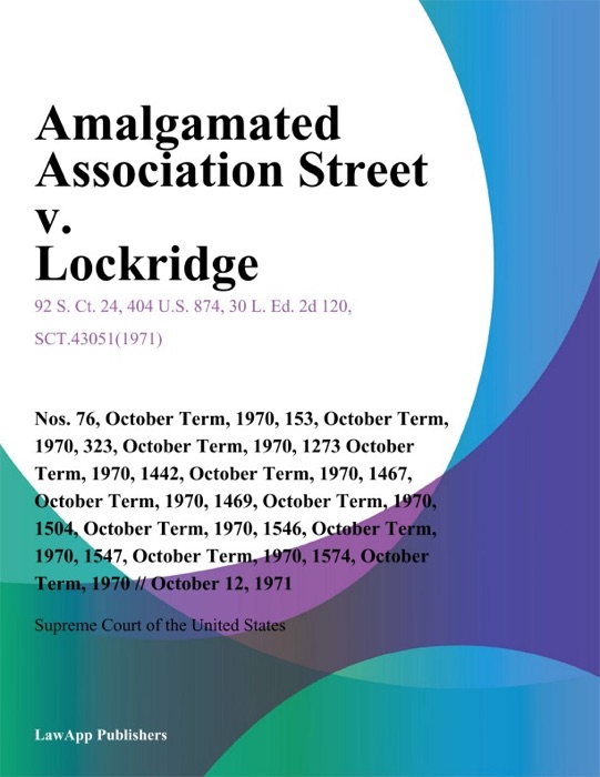 Amalgamated Association Street v. Lockridge