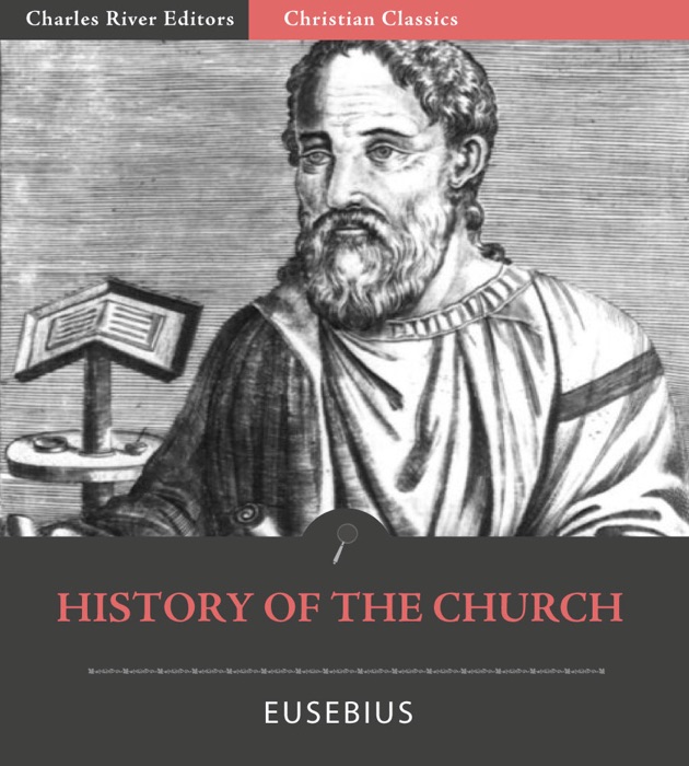History of the Church (Illustrated Edition)