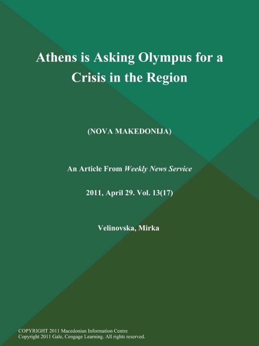 Athens is Asking Olympus for a Crisis in the Region (Nova MAKEDONIJA)