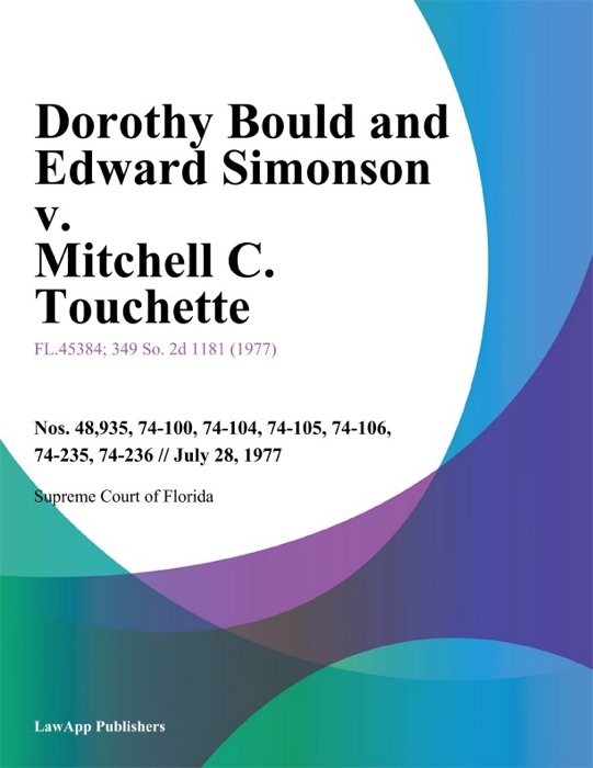 Dorothy Bould and Edward Simonson v. Mitchell C. Touchette