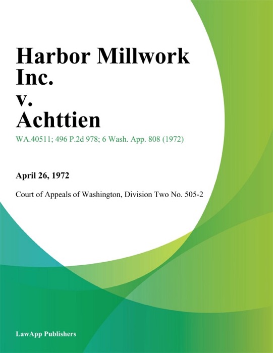 Harbor Millwork Inc. V. Achttien