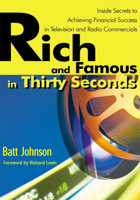 Rich And Famous In Thirty Seconds