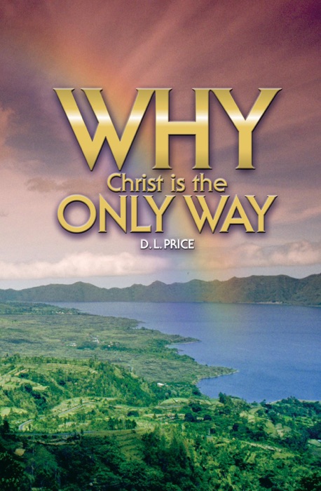 Why Christ is the Only Way