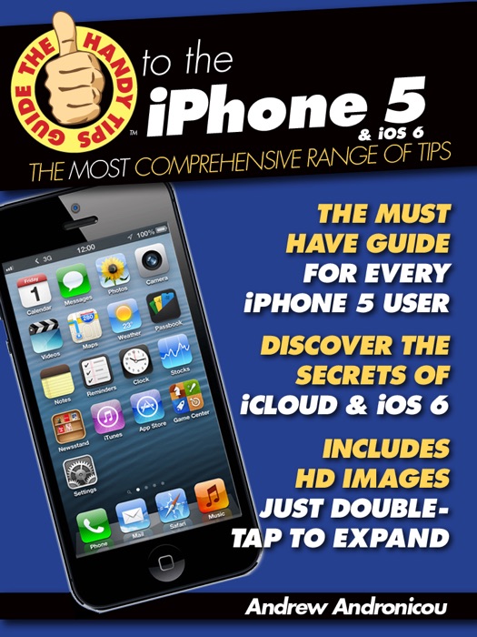 The Handy Tips Guide to the iPhone 5 & iOS 6