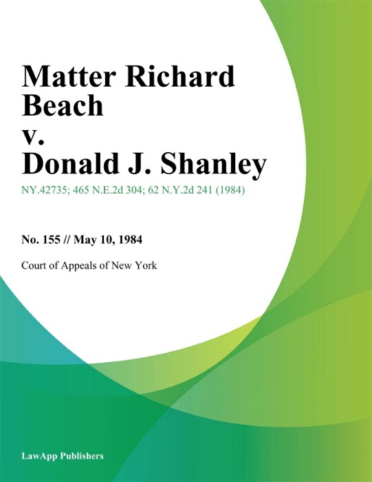 Matter Richard Beach v. Donald J. Shanley