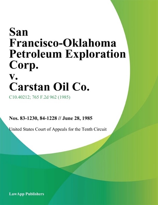 San Francisco-Oklahoma Petroleum Exploration Corp. v. Carstan Oil Co.