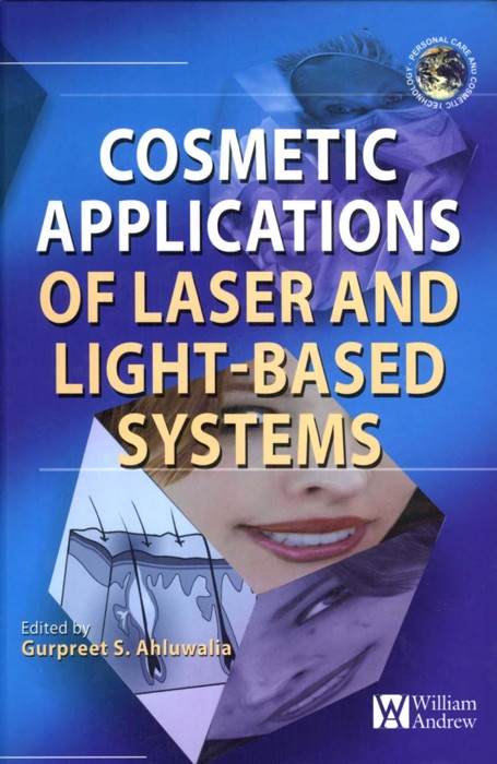 Cosmetics Applications of Laser and Light-Based Systems (Enhanced Edition)